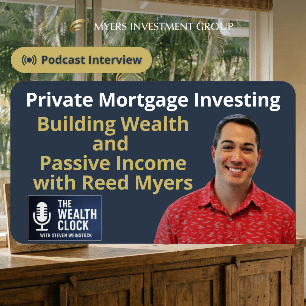 Passive Mortgage Investing: Building Wealth and Passive Income with Reed Myers